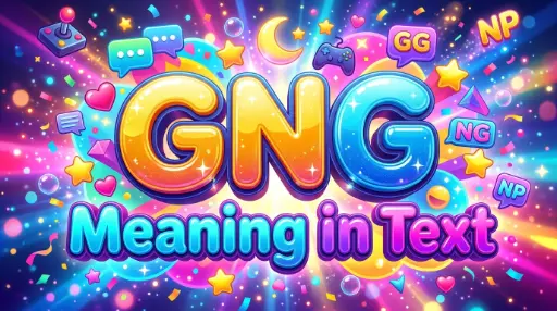 GNG Meaning in Text