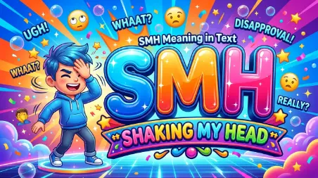 SMH Meaning in Text