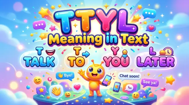 TTYL Meaning in Text